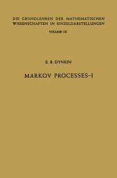 Icon image Markov Processes: Volume I