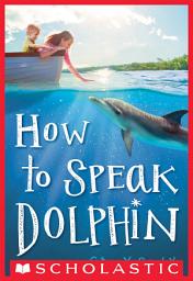 Icon image How to Speak Dolphin