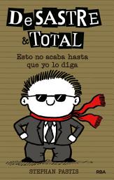 Icon image DeSastre & Total 7 - Esto no acaba hasta que yo lo diga