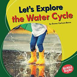 Icon image Let's Explore the Water Cycle