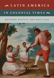 Icon image Latin America in Colonial Times: Edition 2