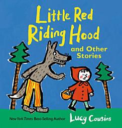 Icon image Little Red Riding Hood and Other Stories