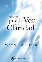 Icon image Ahora puedo ver con claridad