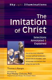 Icon image The Imitation of Christ: Selections Annotated & Explained