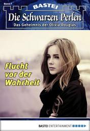 Icon image Die Schwarzen Perlen - Folge 07: Flucht vor der Wahrheit