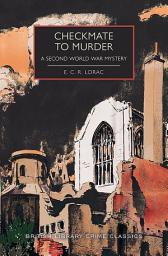 Icon image Checkmate to Murder: A Second World War Mystery