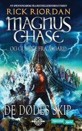Icon image Magnus Chase og gudene fra Åsgard 3 - De dødes ski