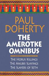 Icon image The Amerotke Omnibus (Ebook): Three mysteries from Ancient Egypt