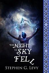 Icon image The Night the Sky Fell: Spirit above