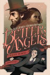 Icon image Better Angels: A Kate Warne Adventure