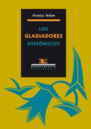 Icon image Los gladiadores demónicos