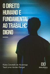 Icon image O direito humano e fundamental ao trabalho digno