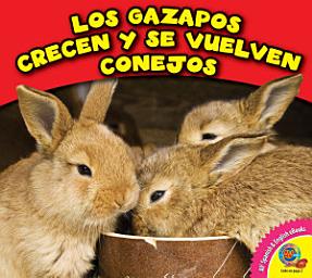 Icon image Los gazapos crecen y se vuelven conejos