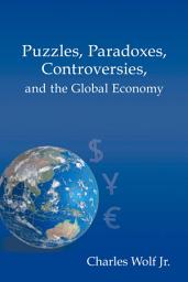 Icon image Puzzles, Paradoxes, Controversies, and the Global Economy