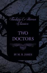 Icon image Two Doctors (Fantasy and Horror Classics)