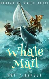 Icon image Whale Mail: A cozy fantasy mystery