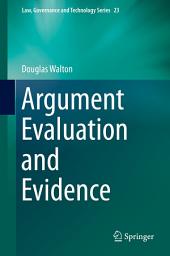Icon image Argument Evaluation and Evidence