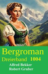 Icon image Bergroman Dreierband 1004