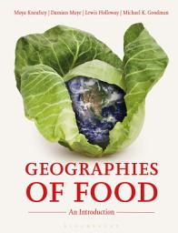 Icon image Geographies of Food: An Introduction