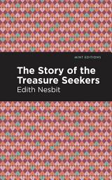 Icon image The Story of the Treasure Seekers