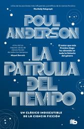 Icon image La patrulla del tiempo: (Nueva edición con prólogo de Miquel Barceló)
