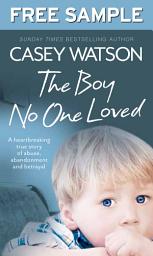 Icon image The Boy No One Loved: Free Sampler