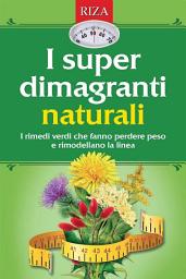 Icon image I super dimagranti naturali