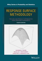 Icon image Response Surface Methodology: Process and Product Optimization Using Designed Experiments, Edition 4