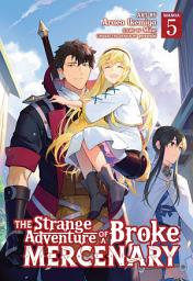 Icon image The Strange Adventure of a Broke Mercenary (Manga)
