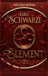 Icon image Das schwarze Element - Folge 4: Fortsetzung von "Die Chroniken der Seelenwächter"