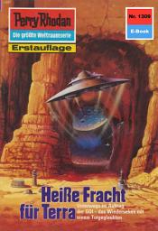 Icon image Perry Rhodan 1309: Heiße Fracht für Terra: Perry Rhodan-Zyklus "Die Gänger des Netzes"