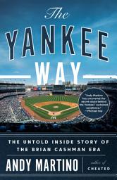 Icon image The Yankee Way: The Untold Inside Story of the Brian Cashman Era