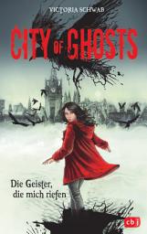 Icon image City of Ghosts - Die Geister, die mich riefen
