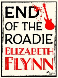 Icon image End of the Roadie: Volume 3