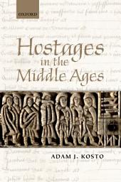 Icon image Hostages in the Middle Ages
