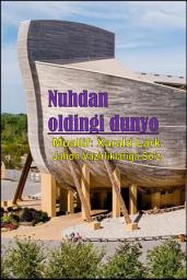 Icon image Nuhdan oldingi dunyo: Ilk insonning Injil nuqtai nazari (N-Uzb)