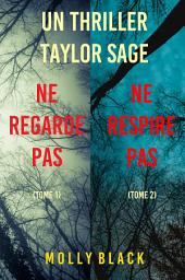 Icon image Pack mystère Taylor Sage : Ne Regarde Pas (tome 1) et Ne Respire Pas (tome 2)