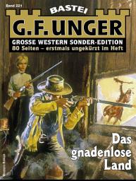 Icon image G. F. Unger Sonder-Edition 221: Das gnadenlose Land