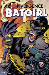 Icon image Convergence: Batgirl (2015)