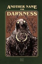 Icon image Another Name for Darkness
