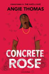 Icon image Concrete Rose: Bind 0