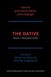 Icon image The Dative: Volume 1: Descriptive studies