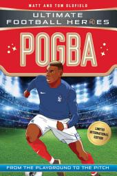 Icon image Pogba (Ultimate Football Heroes - Limited International Edition)