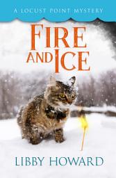 Icon image Fire and Ice: A Mature Sleuth Cozy Mystery