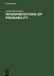 Icon image Interpretations of Probability