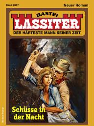 Icon image Lassiter 2657: Schüsse in der Nacht