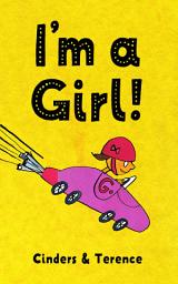 Icon image I'm A Girl!