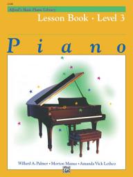 Icon image Alfred's Basic Piano Library - Lesson 3: Learn How to Play with this Esteemed Piano Method
