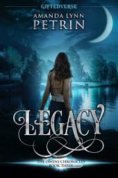 Icon image Legacy: Final Book in the Complete Young Adult Paranormal Fantasy Series