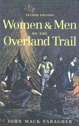 Icon image Women and Men on the Overland Trail